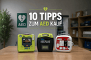 AED kaufen: Die 10 wichtigsten Tipps, damit du im Ernstfall nicht baden gehst!